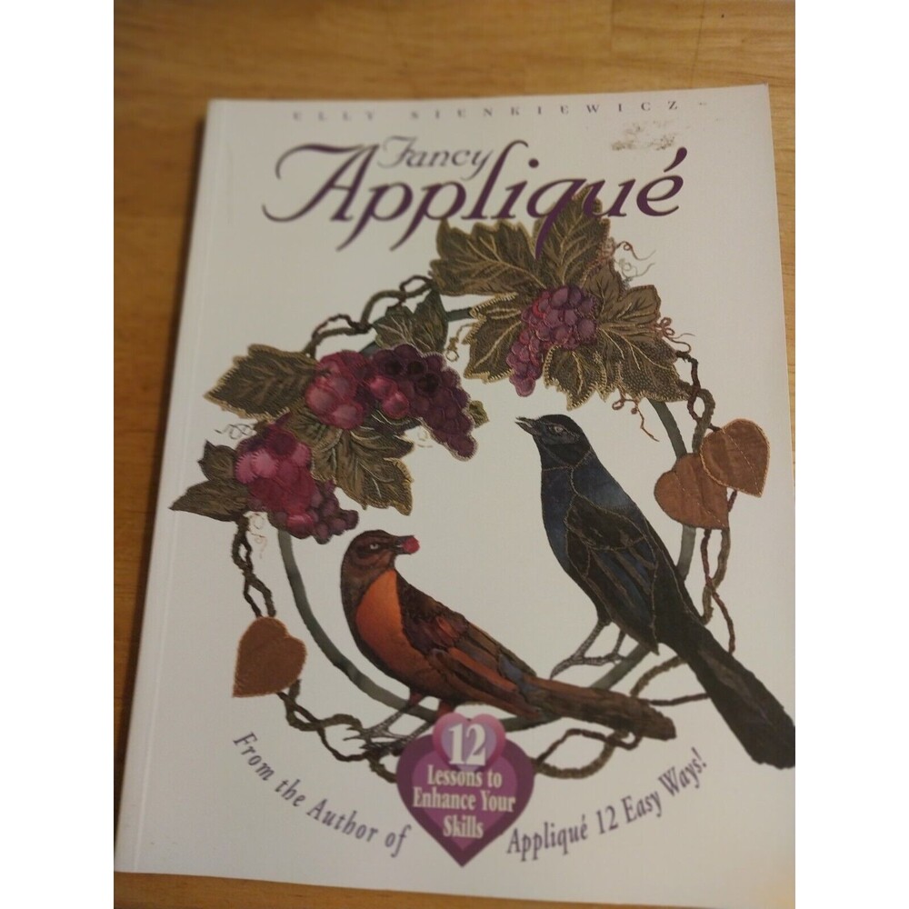 Fancy Applique: 12 Lessons to Enhan... by Sienkiewicz, Elly Paperback / softback